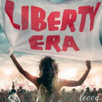 LIBERTY ERA by lecca