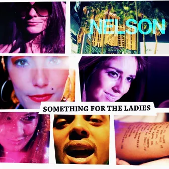 Something For The Ladies by Nelson