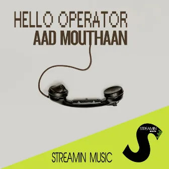 Hello Operator by Aad Mouthaan