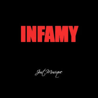 Infamy by JustMusique