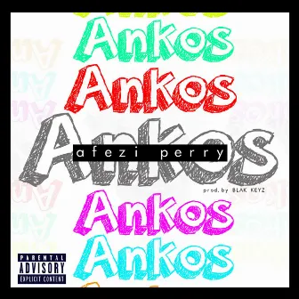 Ankos by Afezi Perry