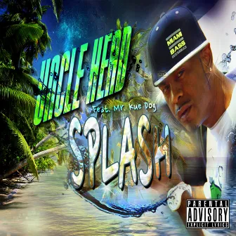 Splash - EP by Uncle Head