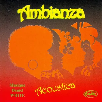 Ambianza Acoustica by Daniel White