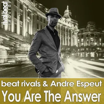 You Are The Answer by Beat Rivals