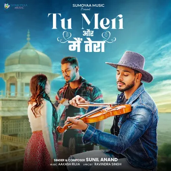 Tu Meri Aur Main Tera by Sunil Anand