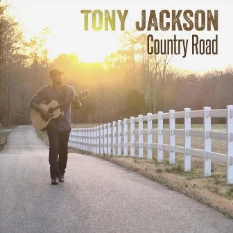 Country Road by Tony Jackson