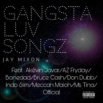 Gangsta Luv Songz by Jay Mixon