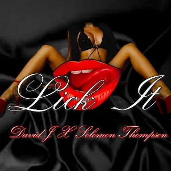 Lick it by Solomon Thompson