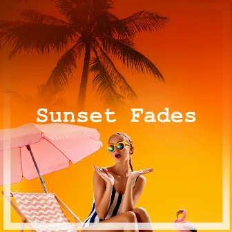 Sunset Fades by Ibiza Summer 2023