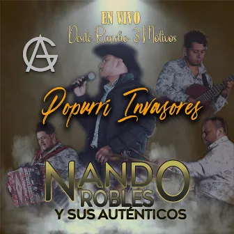 Popurrí Invasores (En vivo) [Audio] by Nando Robles