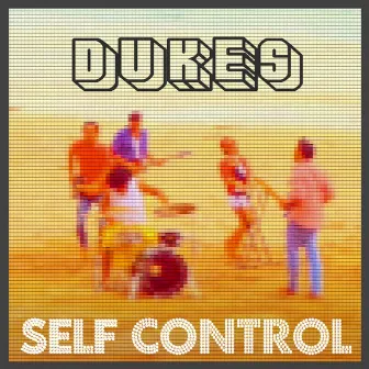 Self Control by Dukes