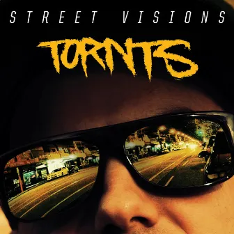 Street Visions by Tornts