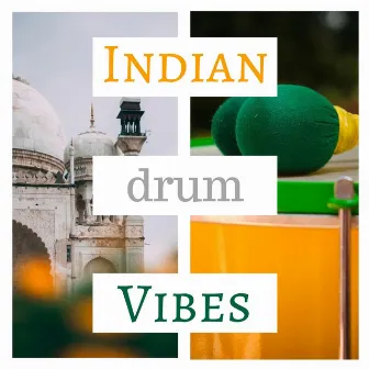 Indian Drum Vibes: Eastern Lonesome Drumming Music for Deep Relaxation by Buddha Spirit