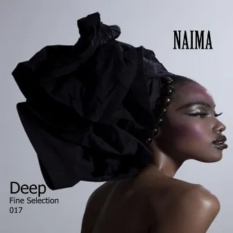 Naima Deep Fine Selection 2017 by Unknown Artist