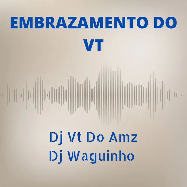 Embrazamento do Vt