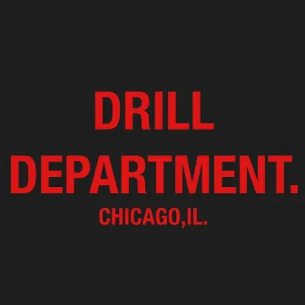 Drill Department by Drilla