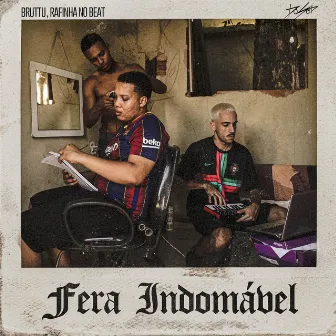 Fera Indomável by Rafinha No Beat