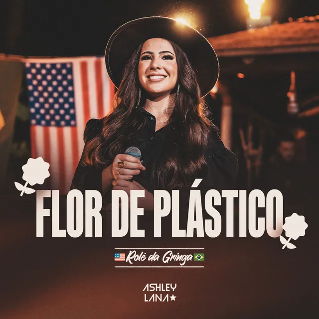 Flor de Plástico - Rolê da Gringa, Ao Vivo