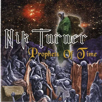 Prophets of Time by Nik Turner