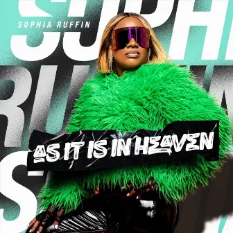 As It Is in Heaven (Live) by Sophia Ruffin