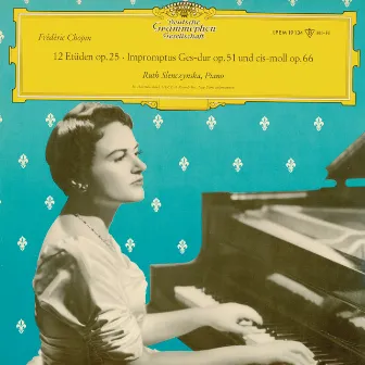 Chopin: 12 Etudes op. 25 / Impromptus op. 51 & 66 by Ruth Slenczynska