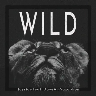 Wild by Joyside