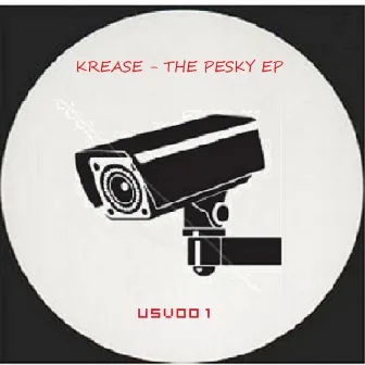 The Pesky EP by Krease