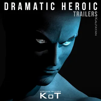 Dramatic Heroic Trailers by Yannick Kalfayan