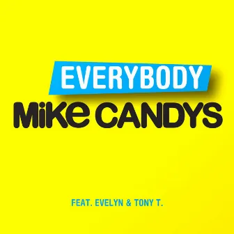 Everybody by Evelyn