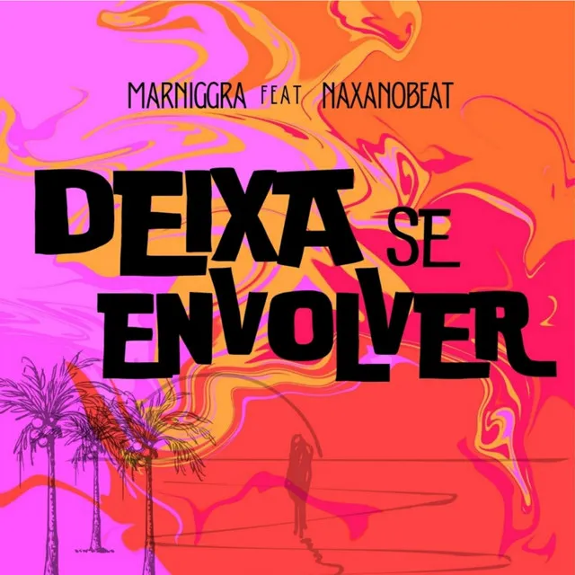 Deixa Se Envolver