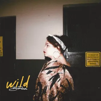 Wild by B. Rose