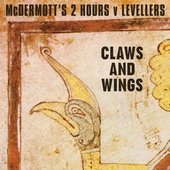 Claws and Wings by McDermott's 2 Hours v Levellers