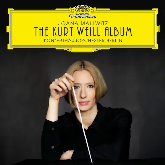 The Kurt Weill Album by Joana Mallwitz