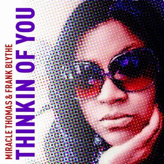 Thinkin of You by Frank Blythe