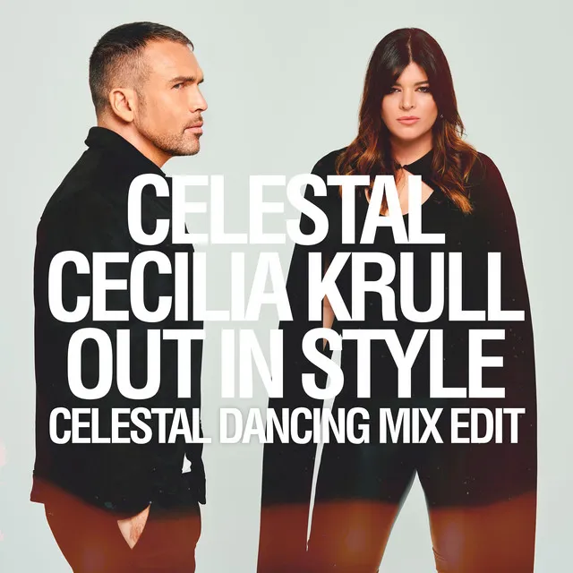 Out in style - Celestal Dancing Mix Edit