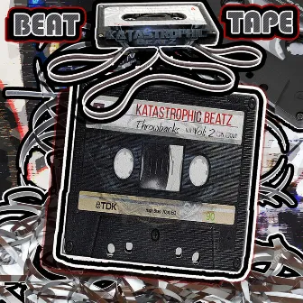 Throwbacks, Vol. 2 by Katastrophic Beatz