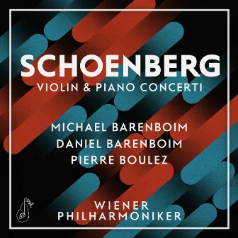 Schoenberg: Violin & Piano Concerti by Michael Barenboim