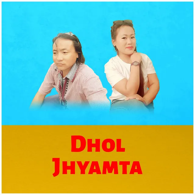 Dhol Jhyamta