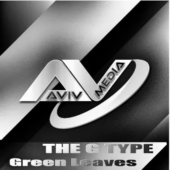 The G Type by Green Leaves