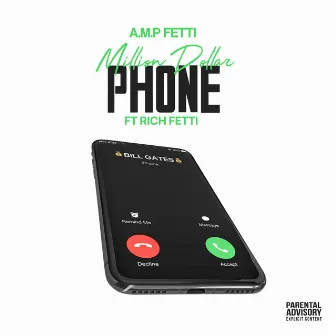 Million Dollar Phone by A.M.P Fetti