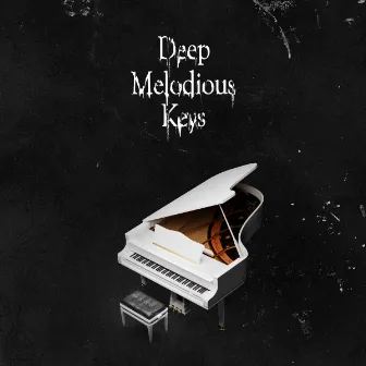 Deep Melodious Keys by Unknown Artist