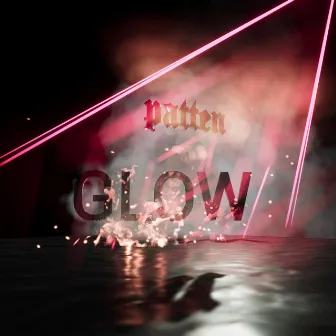 Glow by patten