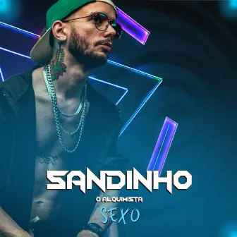 SEXO by Sandinho (o Alquimista)