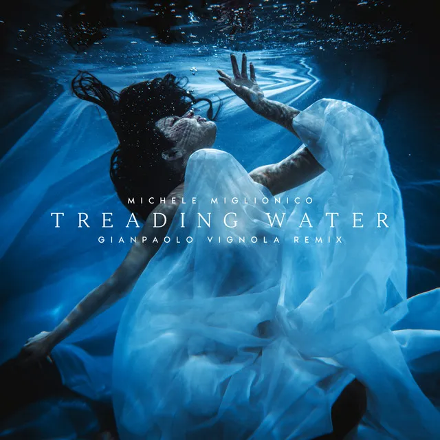 Treading Water - Gianpaolo Vignola Remix