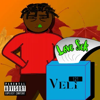 Love Sick by Veli 121