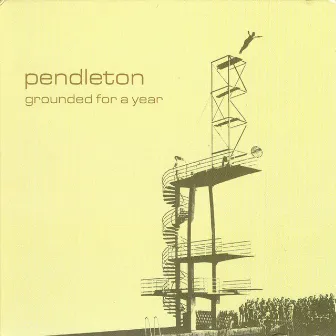 Grounded by Pendleton