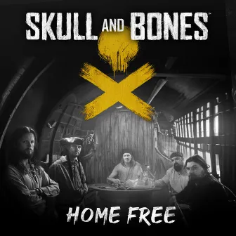 Skull and Bones by Home Free