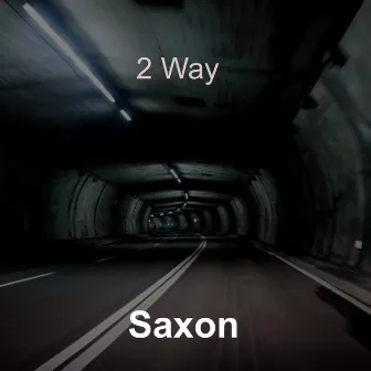 2 Way by Saxon