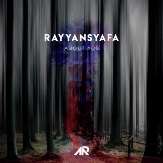 About You by Rayyansyafa