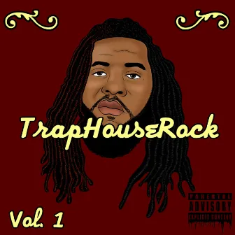 Trap House Rock, Vol. 1 by Unknown Artist